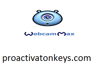 WebcamMax 8.0.7.8 Crack