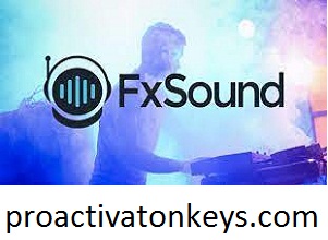 download the last version for windows FxSound 2 1.0.5.0 + Pro 1.1.19.0